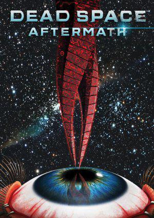 КОСМОС:Последствия / Dead Space: Aftermath